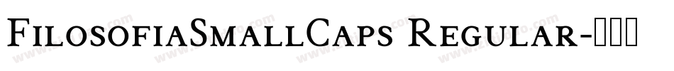 FilosofiaSmallCaps Regular字体转换